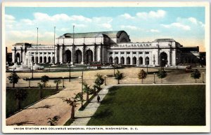 Union Station In Columbus Memorial Fountain Washington D.C. Roadway Postcard