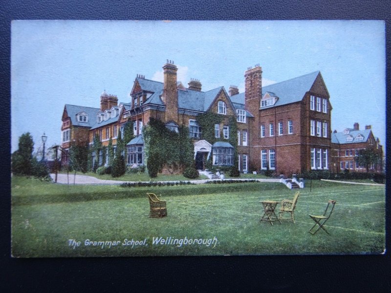 Northamptonshire WELLINGBOROUGH GRAMMAR SCHOOL - Old Postcard by Rush & Warwick