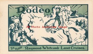 Advertising Poster Style Postcard, Raymond Whitcomb Land Cruises, Rodeo