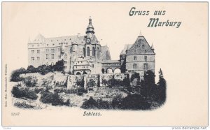 Gruss aus MARBURG (Hesse), Germany, 1900-10s ; Schloss