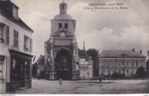 MONTREUIL SUR MER, Pas De Calais, France, 1900-1910s; L'Eglise Saint-Saulve E...