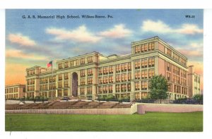 PA - Wilkes-Barre. G.A.R. Memorial High School