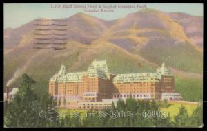 C.P.R. Banff Springs Hotel & Sulphur Moountain