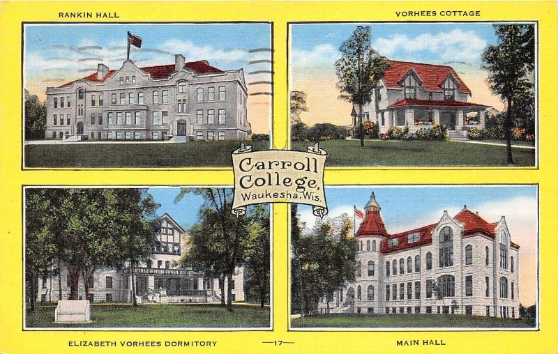 Waukesha Wisconsin~Carroll College Bldgs-Rankin/Main Halls-Vorhees Cottage/Dorm