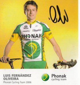 Luis Fernandez Oliveira Cycling Cyclist Champion Phonak Team Hand Signed Photo