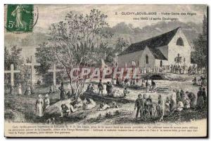 Old Postcard Clichy Sous Bois Our Lady of the Angels in 1840 (d after Daubigny)