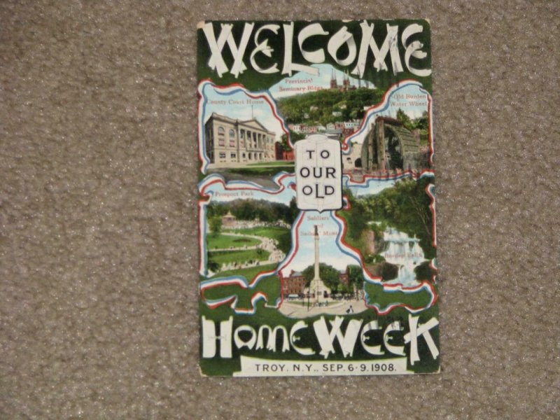 WELCOME to our old HOMEWEEK, Troy, N.Y. Sept. 6-9, 1908,  Postmarked 9/5/08