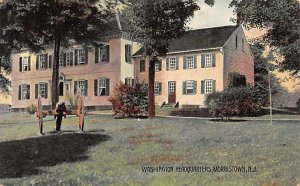 Washington Headquarters Morristown NJ Washington Headquarters Unused 