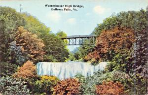 BELLOWS FALLS VERMONT~WESTMINSTER HIGH BRIDGE-SAXTON'S RIVER POSTCARD 1912