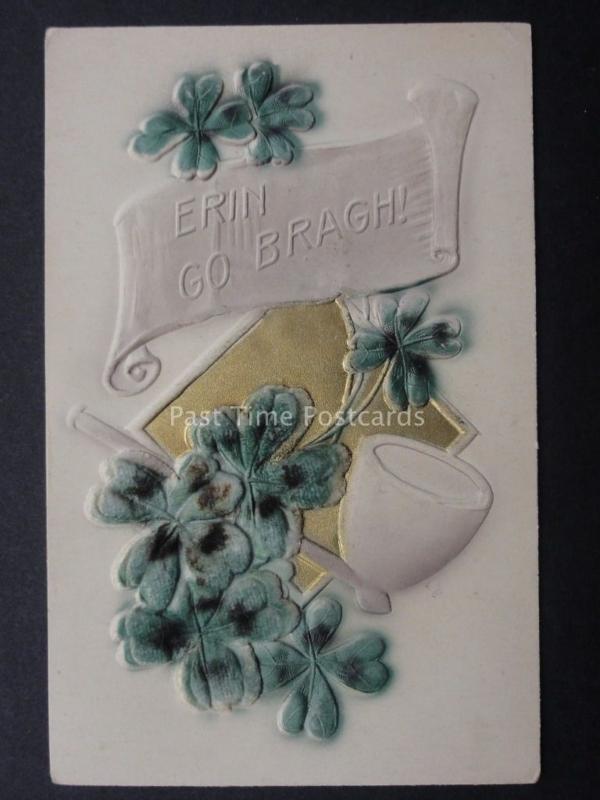 Embossed Velvet - Irish Greeting ERIN GO BRAGH! 4 Leaf Clover & Pip c1906