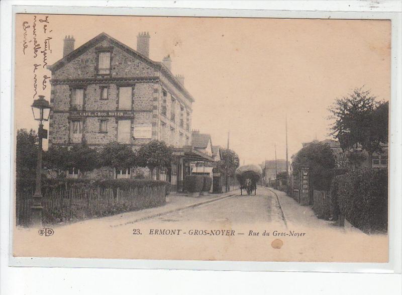 ERMONT GROS NOYER - Rue du Gros Noyer - très bon état