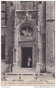 Le Palais Gruutbuuse, Porte Principale, Bruges (West Flanders), Belgium, 1900...