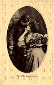 Romance - Couple in Love - My World is a Dream of You - Embossed - c1910