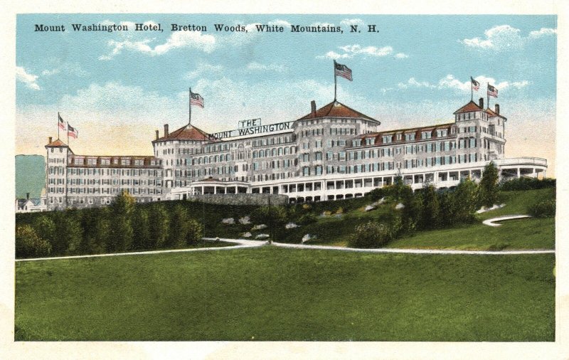 Vintage Postcard Mt Washington Hotel Bretton Woods White Mountains New Hampshire
