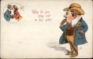 Pudgy Man w/ Cane Sees Lovers WHY STAY OUT IN THE COLD c1905 Postcard