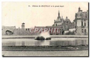 Old Postcard Chantilly Chateau Le large degree