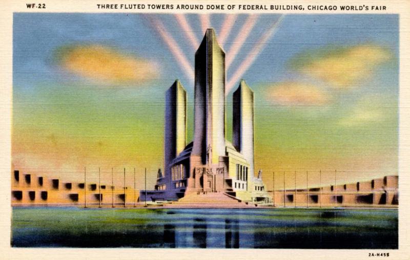 IL - Chicago. 1933 World's Fair-Century of Progress.  Federal Building 