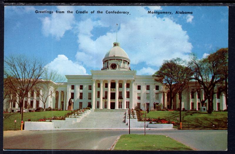 Greetings From the Cradle of the Confederacy,Montgomery,AL State Capitol