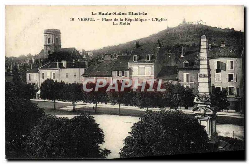 Old Postcard Vesoul Place de la Republique L & # 39Eglise La Motte