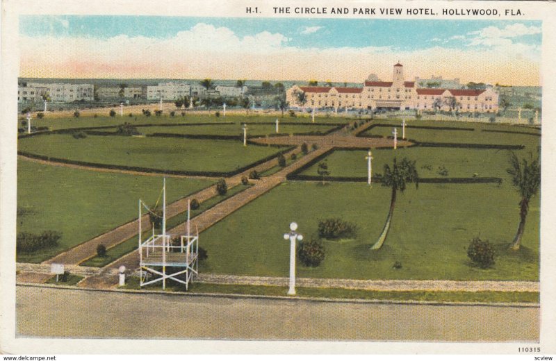 HOLLYWOOD , Florida , 1910s ; Circle & Park View Hotel