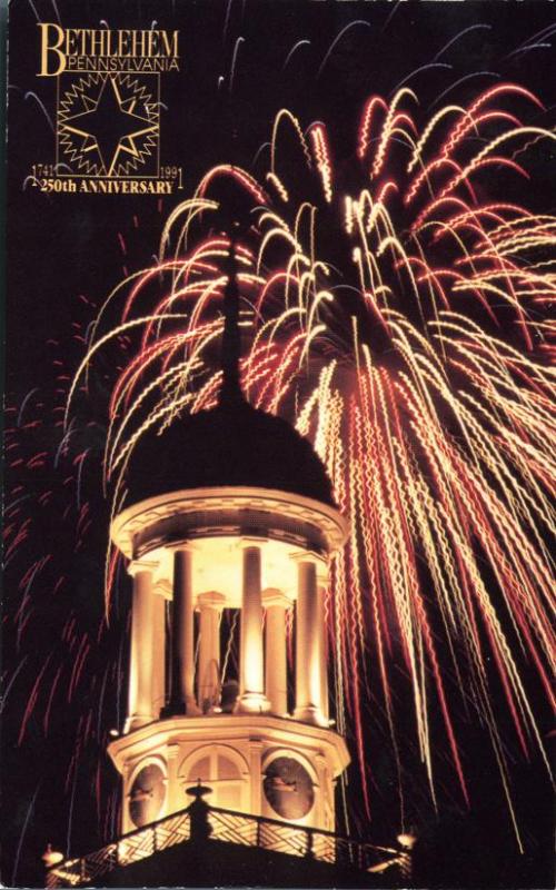 250th Anniversary Bethlehem PA Pennsylvania Fireworks Central Moravian Church