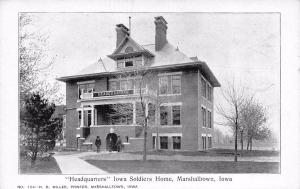 MARSHALLTOWN, IA Iowa   HEADQUARTERS Iowa Soldiers Home   c1910's B&W Postcard