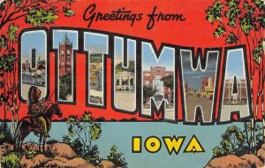 OTTUMWA, IA Large Letter Greetings Iowa c1940s Vintage Linen Postcard