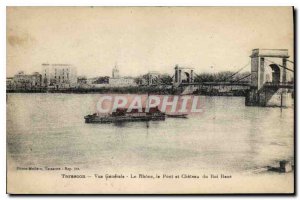 Old Postcard Tarascon general view on the Rhone Bridge and Chateau du Roi Ren...