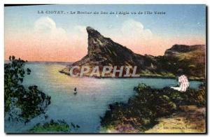 Old Postcard La Ciotat Le Rocher Du Bec De I & # 39Aigle Seen From I & # 39Il...