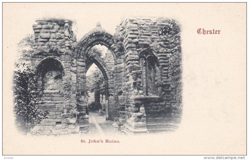 CHESTER (Cheshire), England, UK, Pre-1907 : St John's Ruins