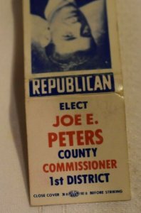 Republican Elect Joe E. Peters County Commissioner 20 Strike Matchbook Cover