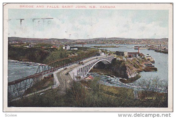 Bridge And Falls, Saint John, New Brunswick, Canada, PU-1926