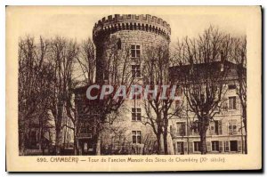 Old Postcard Chambery tour of the old Manor Chambery XI century Sires