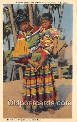 Hiptenea Osceola & Baby Compatchee Seminole Children, Florida, USA Unused 