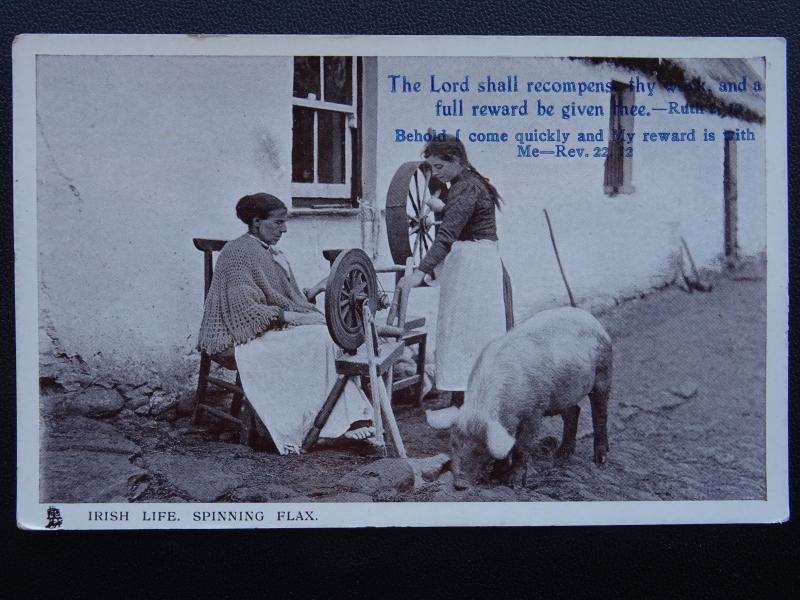 Irish Life SPINNING FLAX The Lord Shall Recompense c1912 Postcard by R Tuck 1097