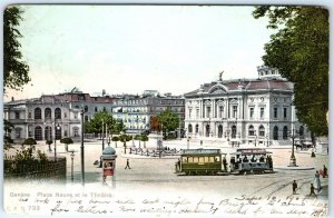 1904 Geneva Switzerland Place Neuve Theatre Square Trolley Car Excelsior Ad A374