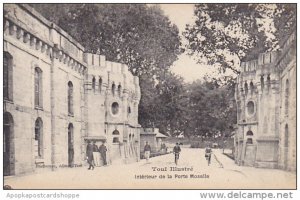 France Toul Interieur de la Porte Moselle