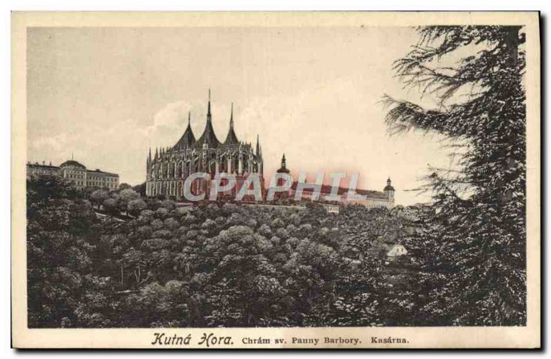 Postcard Old Kutna Hora Sv Chram Panny Barbory ​​Kasarna