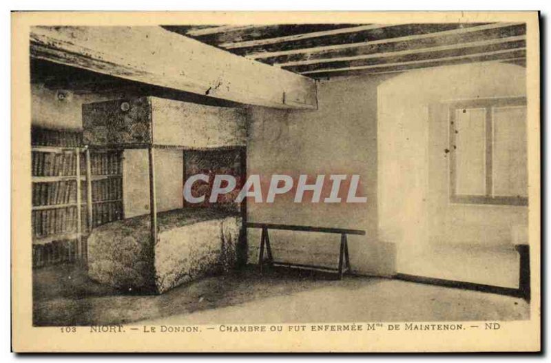 Old Postcard Niort Donjon Room Or was locked Ms. De Maintenon