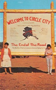 CIRCLE CITY Yukon River Alaska End of the Road Sign 1968 Vintage Postcard