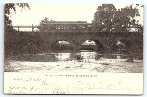 1907 SELLERSVILLE PA THE OLD COUNTY BRIDGE AND TROLLEY UNDIVIDED POSTCARD P4046