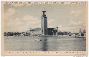 Nordlandreisen, Hamburg-Amerika Linie, Northern Cruises, Town Hall, STOCKHOLM...