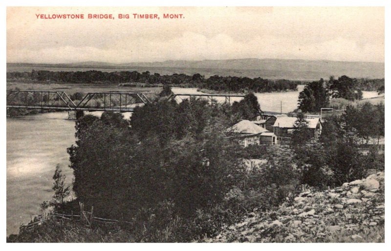 Montana  Big Timber , Yellowstone  Bridge