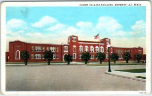 BROWNSVILLE, Texas  TX   JUNIOR COLLEGE BUILDING  ca 1920s   Postcard