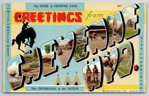 Cheyene Wyoming Scenic Large Letter Greeting Wild And Wooley West Postcard M22