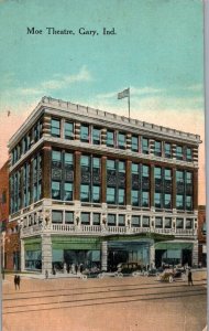 VINTAGE POSTCARD MOE THEATRE AND STREET SCENE AT GARY INDIANA MAILED 1914