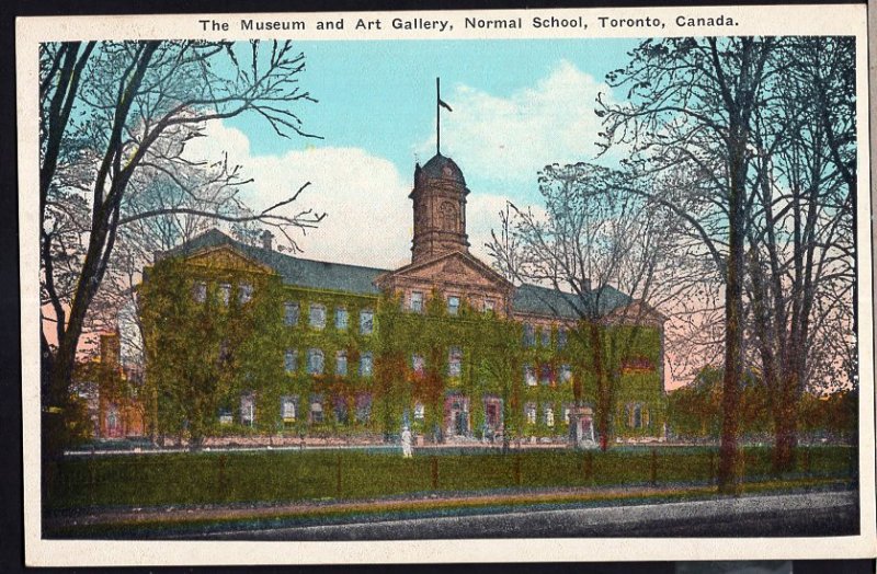 Ontario ~ TORONTO  The Museum and Art Gallery Normal School WB