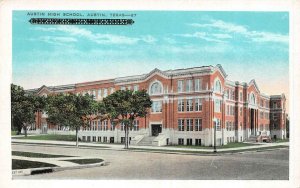 AUSTIN, Texas TX     AUSTIN HIGH SCHOOL     c1920's Postcard