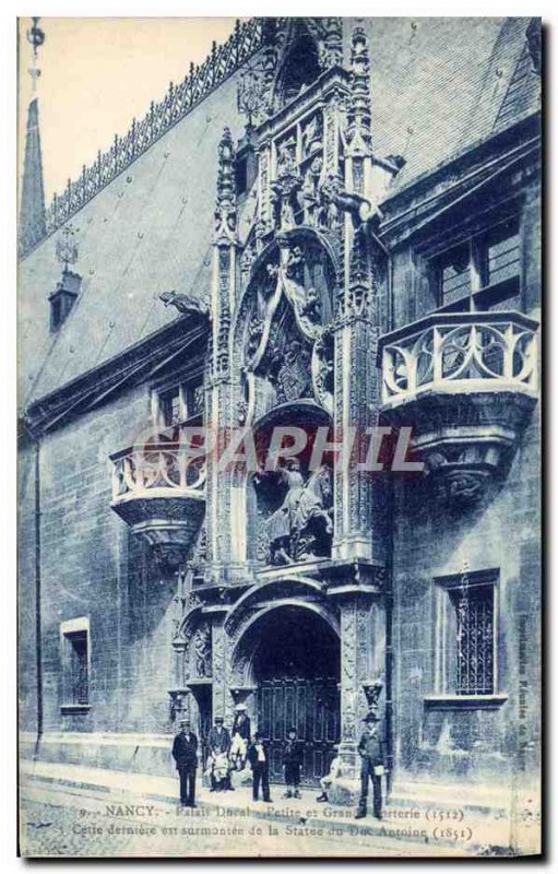 Old Postcard Nancy Ducal Palace Small and large gatehouse