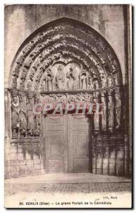 Old Postcard Senlis Grand Portal Cathedrale